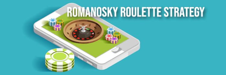 What is Romanosky Roulette Strategy