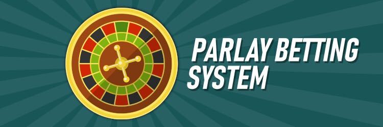 Parlay roulette strategy