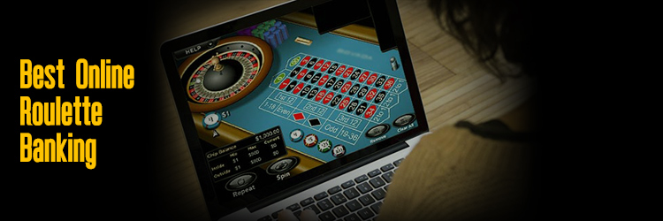 Best Banking Roulette Online